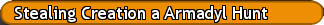 Stealing Creation a Armadyl Hunt